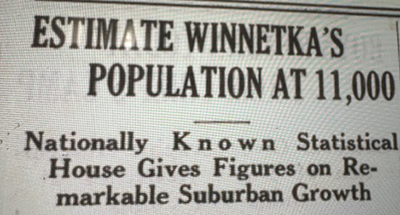 Northfield was a sleepy town of 300 the first year it became a village, while its neighbor Winnetka already had national prominence, and was rapidly growing.