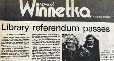 That same year, voters overwhelmingly passed a referendum to annex Northfield to the Winnetka Public Library. Permanent headquarters at 1785 Orchard Lane were opened in 1977, doubling the library’s size and its book collection.